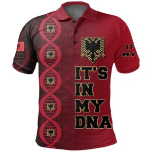 Albania Is In My DNA Polo Shirt K5