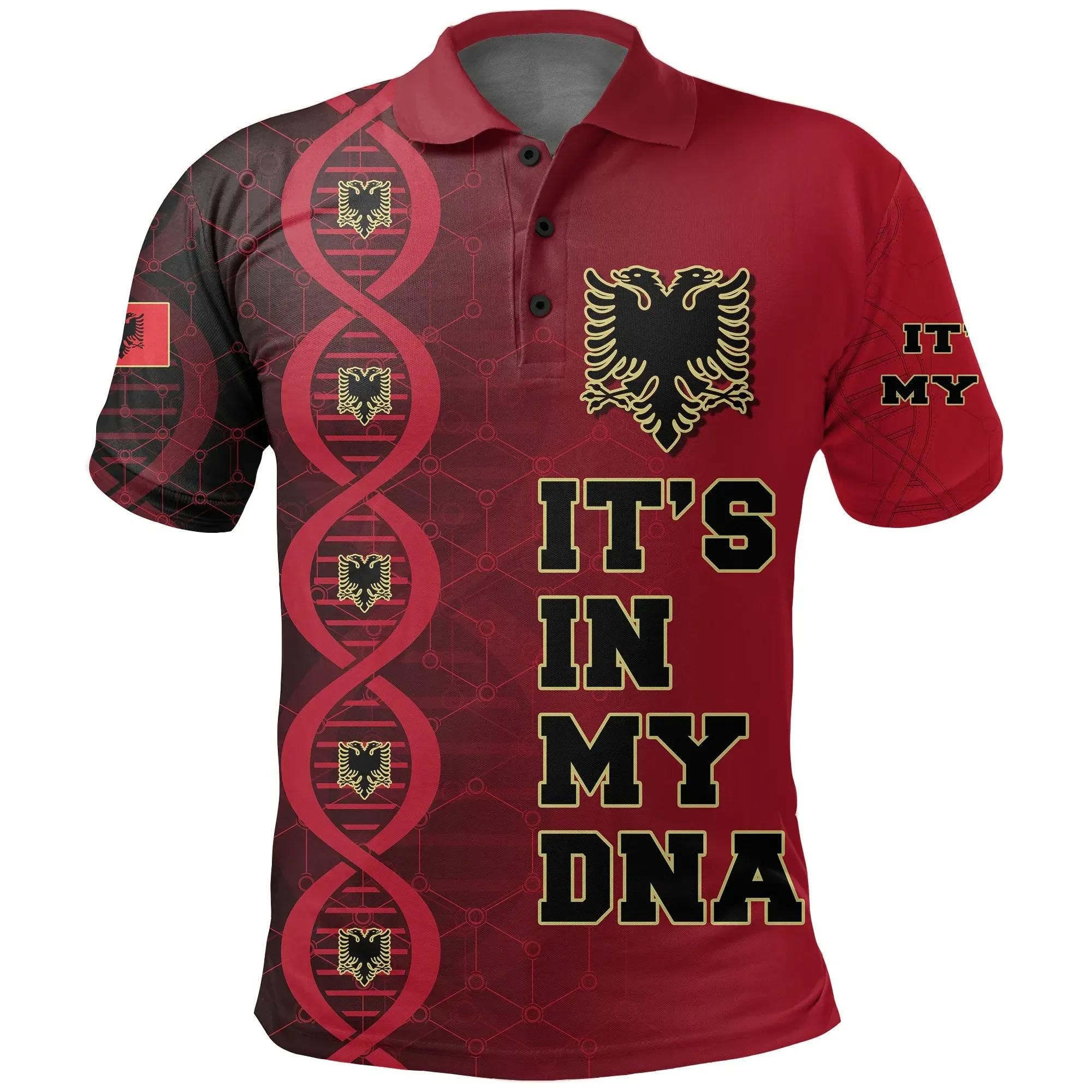 Albania Is In My DNA Polo Shirt K5 Albania Is In My DNA Polo Shirt K5
