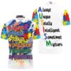 Always Unique Totally Intelligent Sometimes Mysterious Autism Polo Shirt