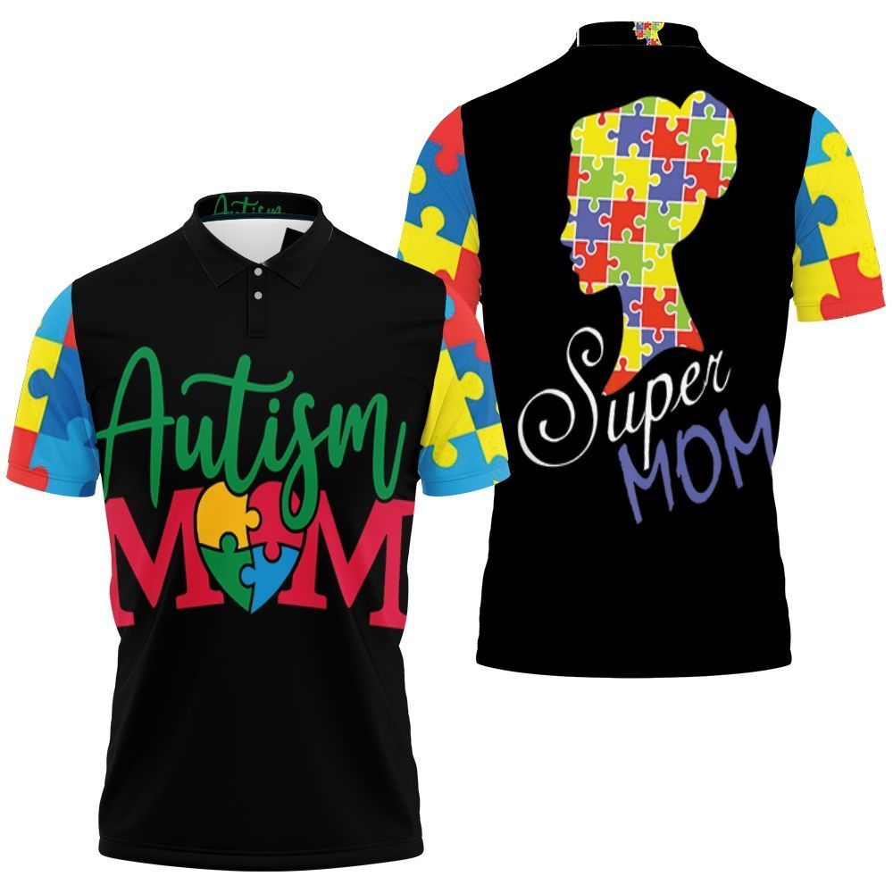 Autism Mom Super Mom Polo Shirt Autism Mom Super Mom Polo Shirt