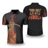 Golfer On Fire Your Hole Is My Goal Golf Polo Shirt #V