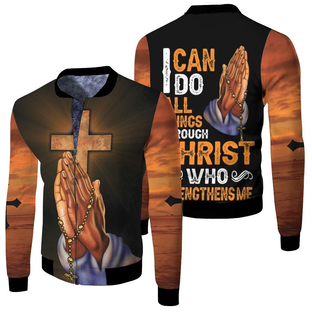 I Can Do All Things Through Christ Who Strengthens Me Philippians 4 13 Prayer God 3D Print Bomber Jacket I Can Do All Things Through Christ Who Strengthens Me Philippians 4 13 Prayer God 3D Print Bomber Jacket