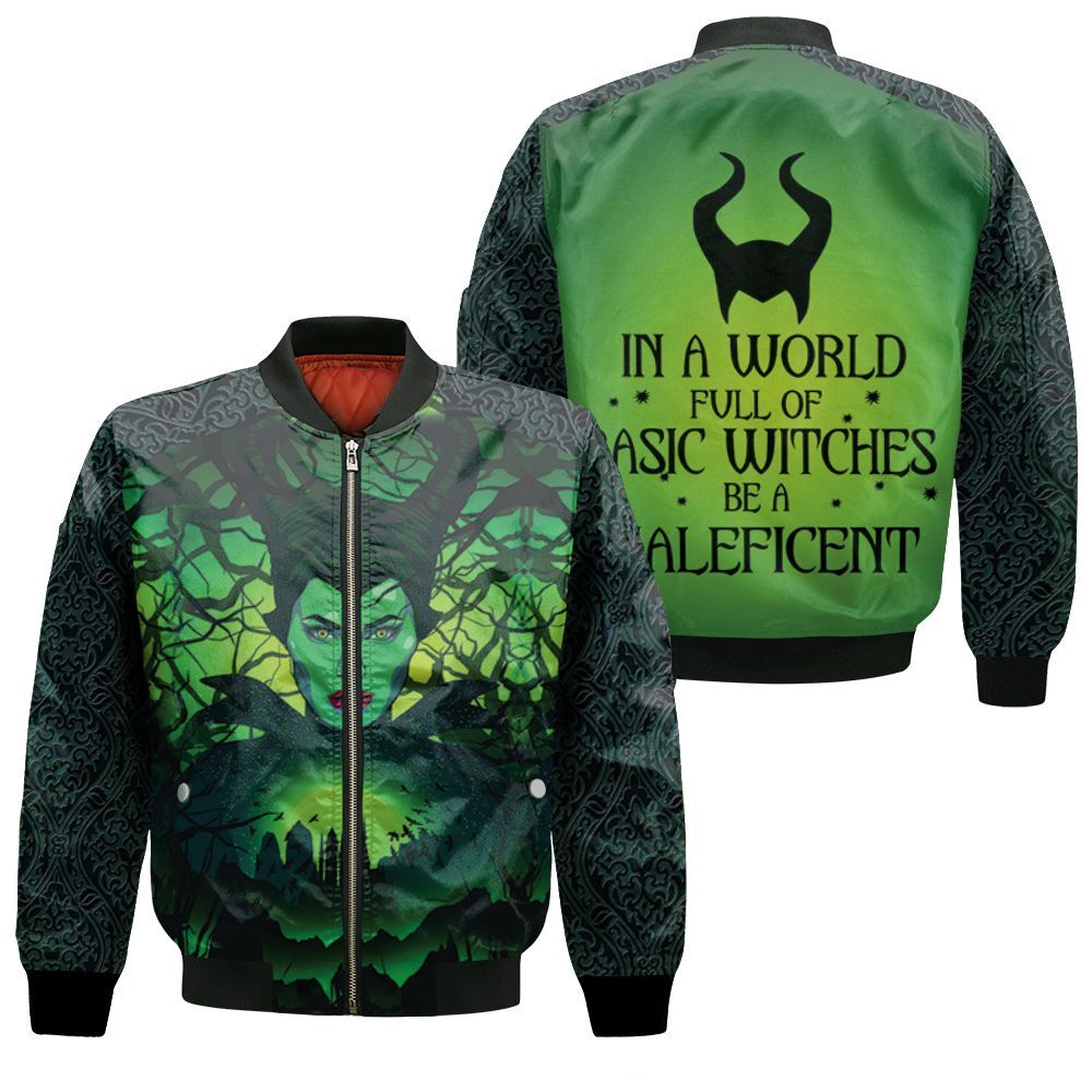 In A World Full Of Basic Witches Be A Maleficent Printed Pullover 3D Bomber Jacket In A World Full Of Basic Witches Be A Maleficent Printed Pullover 3D Bomber Jacket