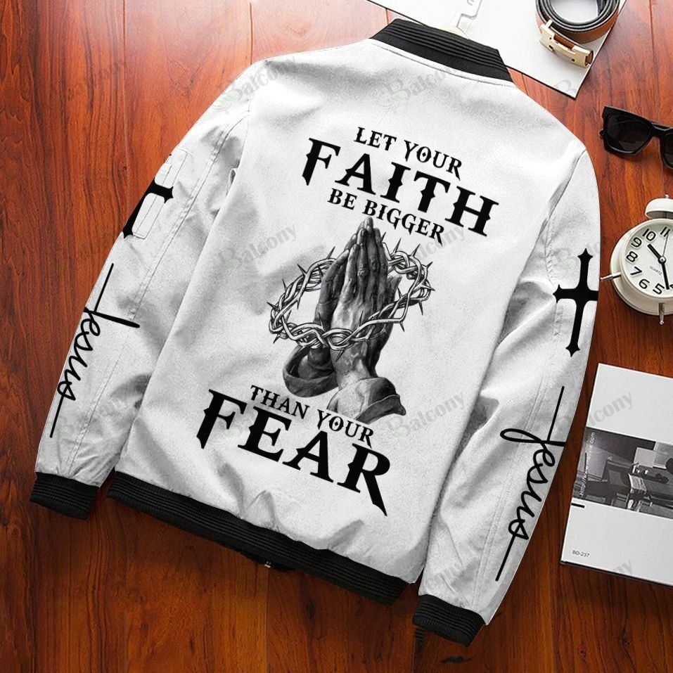Jesus-Let-your-faith-be-bigger-than-your-fear-Bomber-Jacket-1