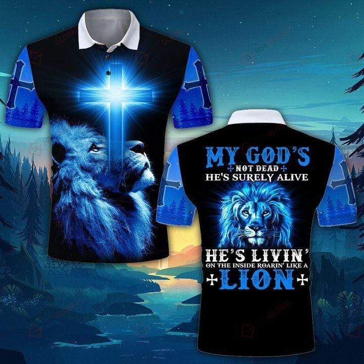 Lion Cross My God'S Not Dead He'S Surely Alive Polo Shirt #Kv Lion Cross My God'S Not Dead He'S Surely Alive Polo Shirt #Kv