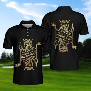 Live Like A King Playing Golf Polo Shirt