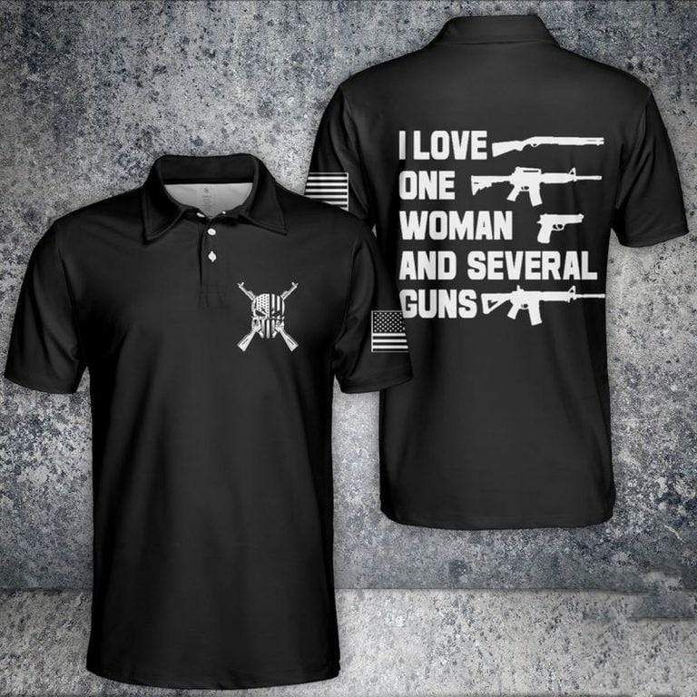Love One Woman And Several Guns Polo Shirt Love One Woman And Several Guns Polo Shirt