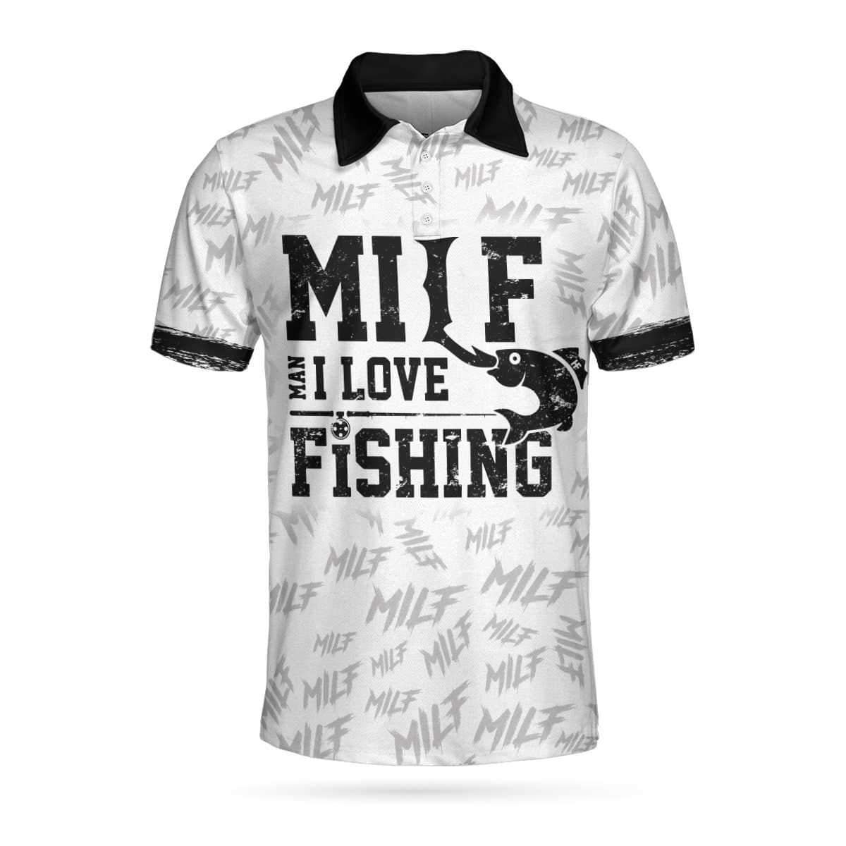 Milf Man I Love Fishing American Angler Polo Shirt #V Milf Man I Love Fishing American Angler Polo Shirt #V