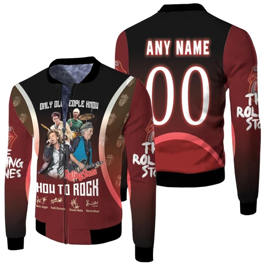 Personalized #00 Only Old People Know The Rolling Stones How To Rock Member Band Signed gift for Rolling Stones fans Bomber Jacket Personalized #00 Only Old People Know The Rolling Stones How To Rock Member Band Signed gift for Rolling Stones fans Bomber Jacket