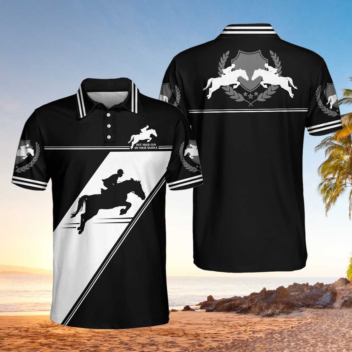 Put Your Fun On Your Saddle Horse Racing Polo Shirt Put Your Fun On Your Saddle Horse Racing Polo Shirt