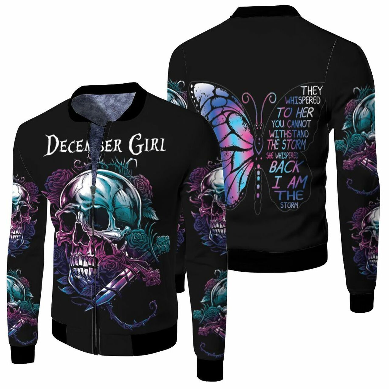 Skull December Girl They Whispered To Her You Cannot Withstand The Storm 3D T Shirt Hoodie Sweater Jersey Bomber Jacket Model 5380 Bomber Jacket Skull December Girl They Whispered To Her You Cannot Withstand The Storm 3D T Shirt Hoodie Sweater Jersey Bomber Jacket Model 5380 Bomber Jacket