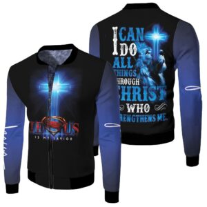 Superman Jesus Is My Savior I Can Do All Things Through Christ Who Strengthens Me 3D Bomber Jacket
