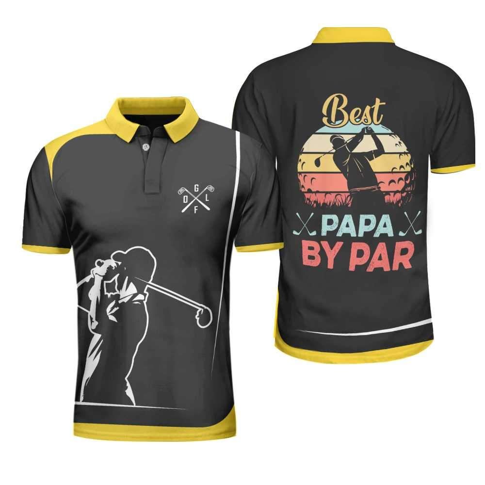 The Best Golf Papa By Par Polo Shirt #V The Best Golf Papa By Par Polo Shirt #V